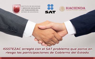 Soluciona ISSSTEZAC adeudo de la pasada administración con el SAT